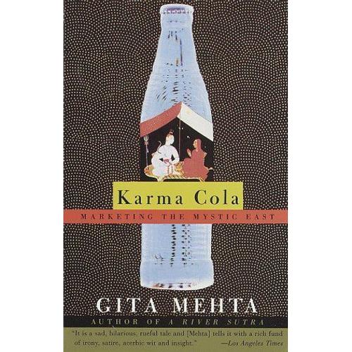 Karma Cola : Marketing The Mystic East