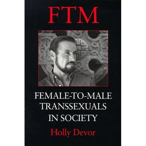Ftm : Female-To-Male Transsexuals In Society