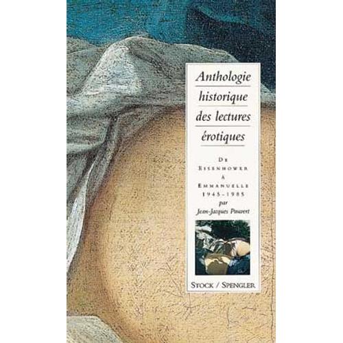 Anthologie Historique Des Lectures Érotiques - Tome 4