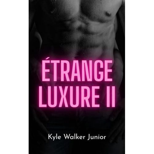 Étrange Luxure Ii