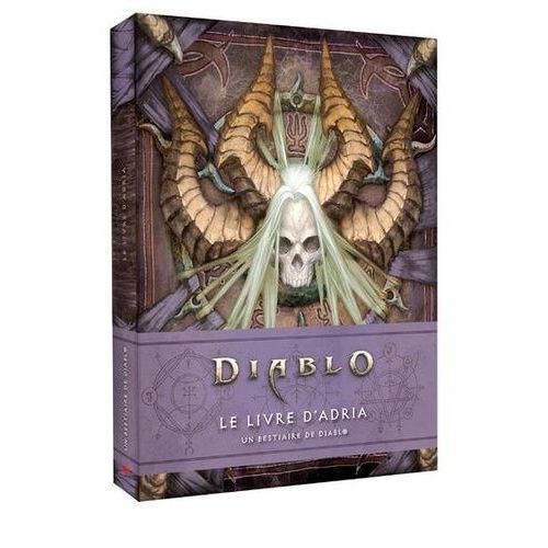 Diablo, Le Livre D'adria - Un Bestiaire De Diablo