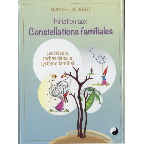 Initiation Aux Constellations Familiales - Les Trésors Cachés Dans Le Système Familial
