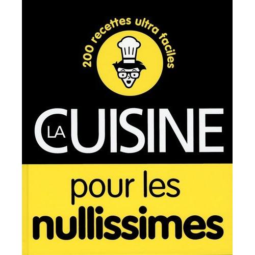 La Cuisine Pour Les Nullissimes