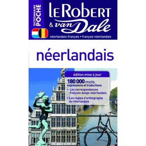 Le Robert & Van Dale - Dictionnaire Français-Néerlandais Et Néerlandais-Français