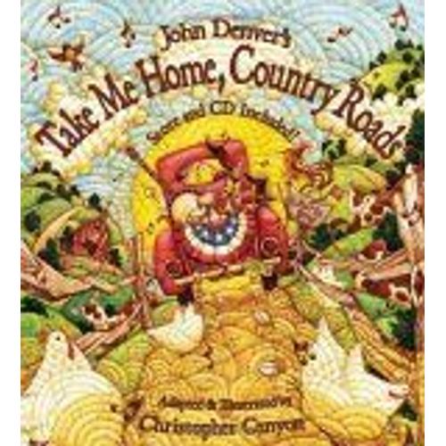 Take Me Home, Country Roads : Score And Cd Included ! John Denver Series