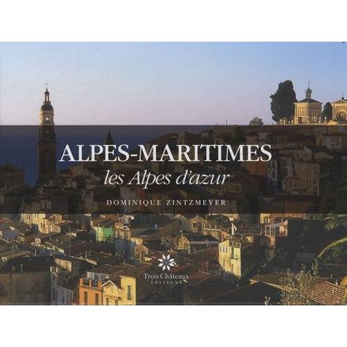 Alpes-Maritimes - Les Alpes D'azur