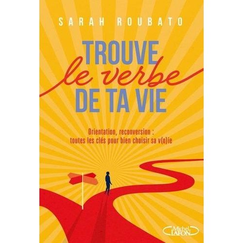 Trouve Le Verbe De Ta Vie