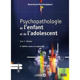 Dictionnaire de psychopathologie de l'enfant et de l adolescent