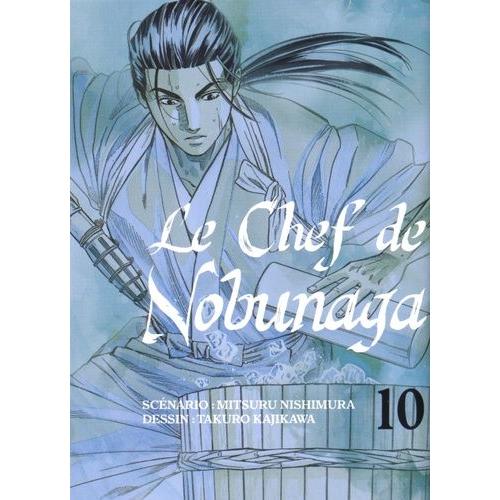 Chef De Nobunaga (Le) - Tome 10