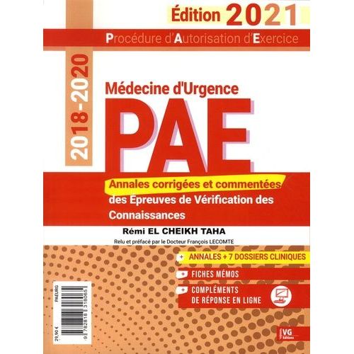 Pae Médecine D'urgence - Annales Corrigées Des Épreuves De Vérification Des Connaissances 2018-2020