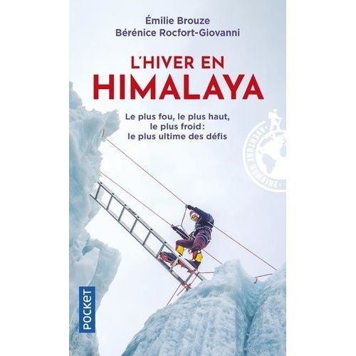 L'hiver En Himalaya - L'ultime Défi