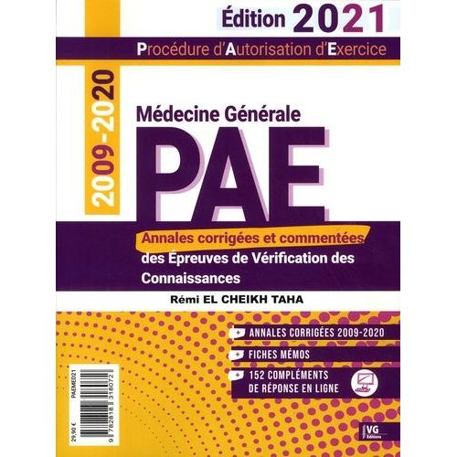 Pae Médecine Générale - Annales Corrigées Des Épreuves De Vérification Des Connaissances 2009-2020
