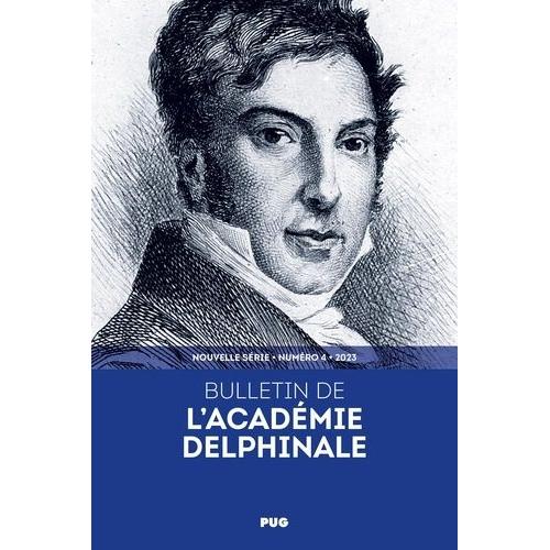 Bulletin De L'académie Delphinale N°4 - 2023