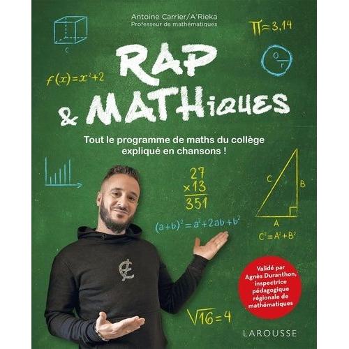 Rapémathiques - Tout Le Programme De Maths Du Collège Expliqué En Chansons !