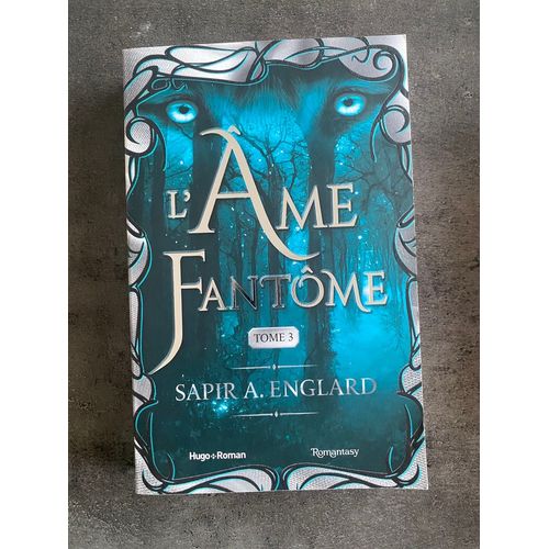L’Alpha Du Millénaire - Sapir A. Englard : Tome 3 -L’Âme Fantôme