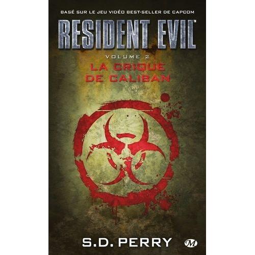 Resident Evil Tome 2 - La Crique De Caliban