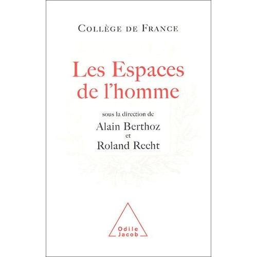 Les Espaces De L'homme - Symposium Annuel