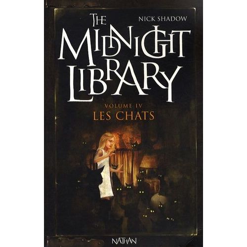The Midnight Library - Tome 4 - Les Chats