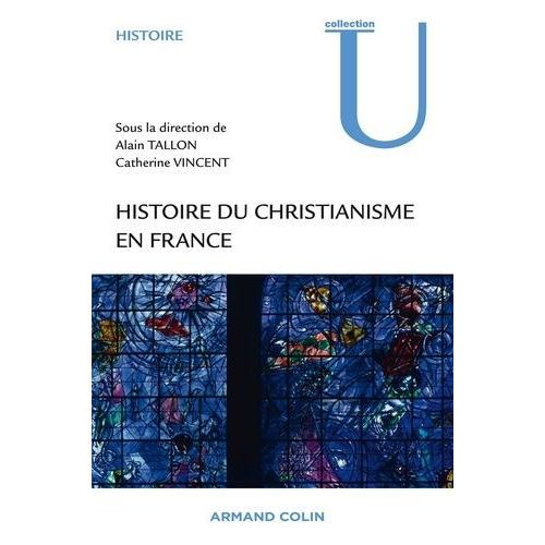 Histoire Du Christianisme En France