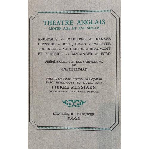 Théâtre Anglais Moyen-Âge Et Xvie Siècle