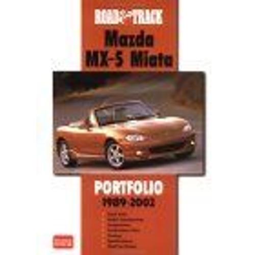 Road & Track Mazda Mx-5 Miata Portfolio 1989-2002 Road & Track Series