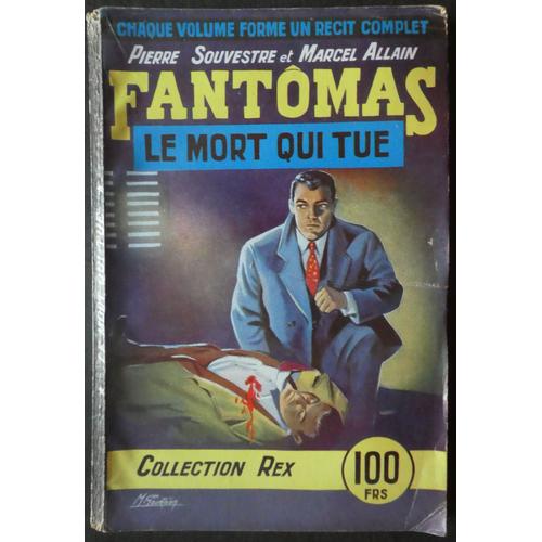 Fantomas Le Mort Qui Tue Collection Rex Volume 3