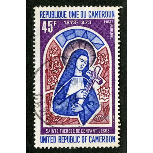 Timbre Oblitéré République Unie Du Cameroun, Sainte Thérèse De L'enfant Jésus 1873-1973, Poste Aérienne, 45 F