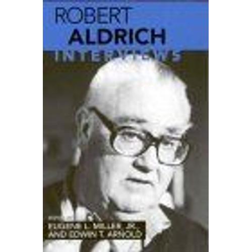 Robert Aldrich : Interviews Conversations With Filmmakers Series