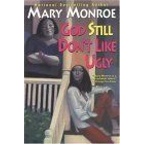 God Still Don't Like Ugly