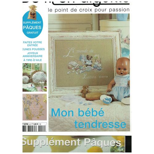 De Fil En Aiguille Le Point De Croix Pour Passion N° 42 Mas Avril 2005 : Mon Bébé Tendresse + Supplément Paques