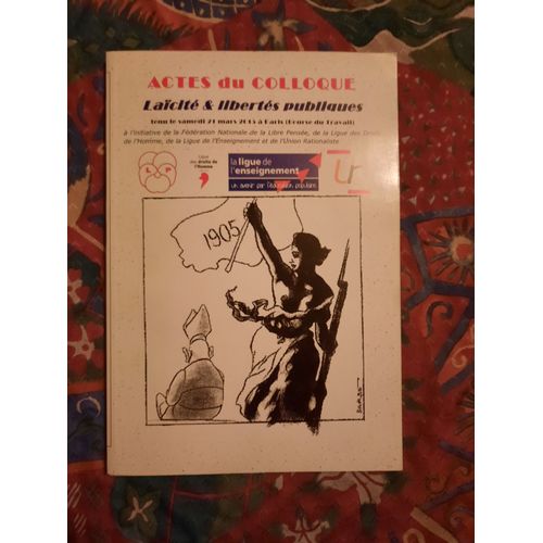 Actes Du Colloque Laïcité & Libertés Publique