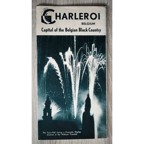 Charleroi Capital Of The Belgian Black Country
