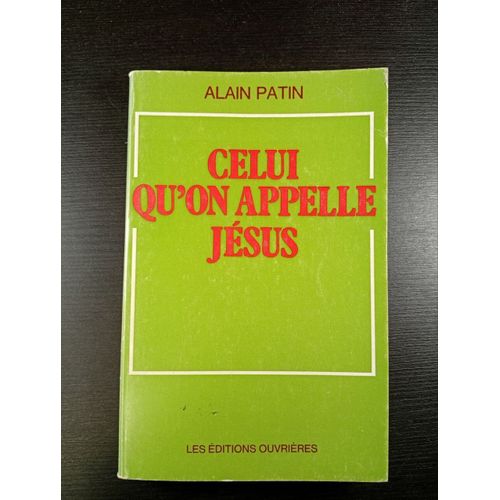 Celui Qu'on Appelle Jesus