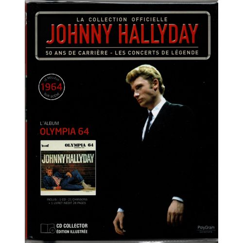 Collection Officielle Johnny Hallyday " Olympia 64 " Inclus : 1 Cd - 21 Chansons + 1 Livret Inédit 28 Pages .