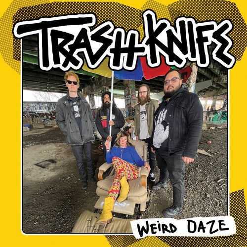 Trash Knife - Weird Daze [Vinyl Lp]
