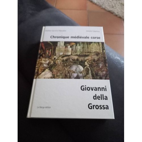 Chronique Medievale Corse Giovanni Della Grossa