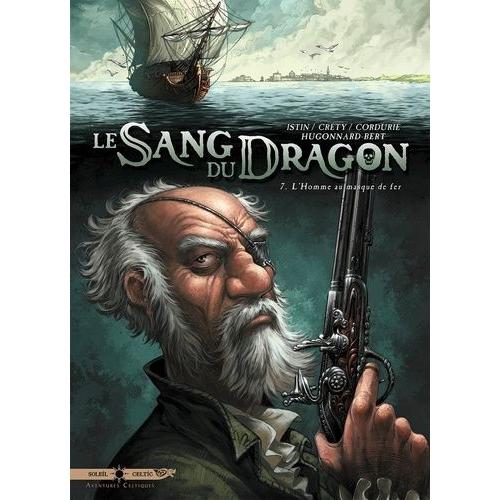 Le Sang Du Dragon Tome 7 - L'homme Au Masque De Fer