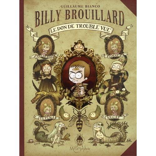 Billy Brouillard Tome 1 - Le Don De Trouble Vue