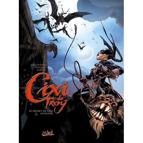 Cixi De Troy Intégrale Tome 1 À 3 - Le Secret De Cixi