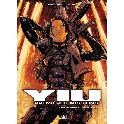 Yiu, Premières Missions Tome 7 - Les Forges D'egothyk