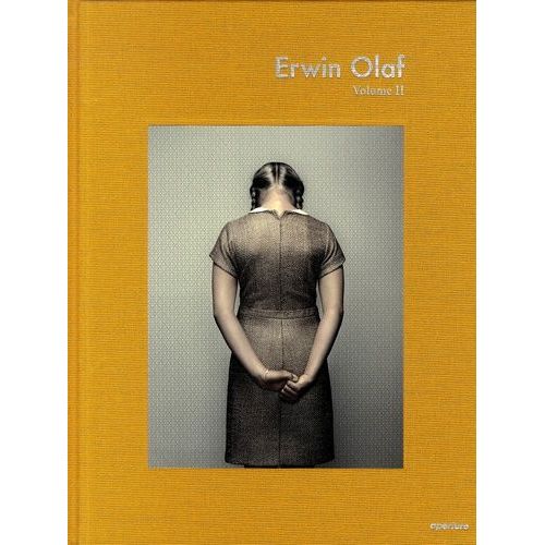 Erwin Olaf: Volume Ii
