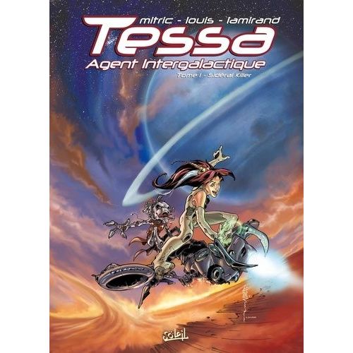 Tessa Agent Intergalactique Tome 1 - Sidéral Killer