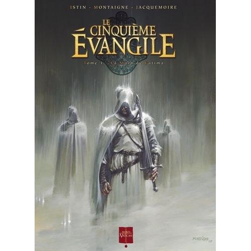 Le Cinquième Evangile Tome 1 - La Main De Fatima