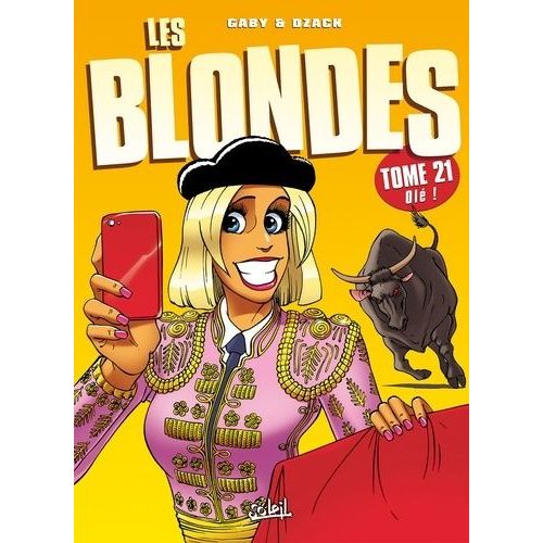 Les Blondes Tome 21 - Olé !