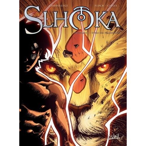 Slhoka Intégrale 1, Tomes 1