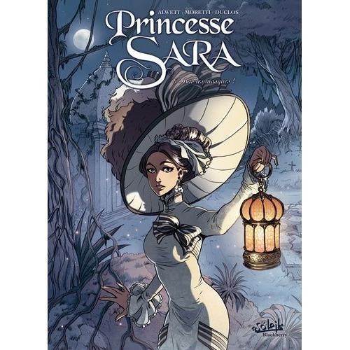Princesse Sara - Tome 6 : Bas Les Masques