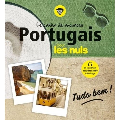 Le Cahier De Vacances Portugais Pour Les Nuls