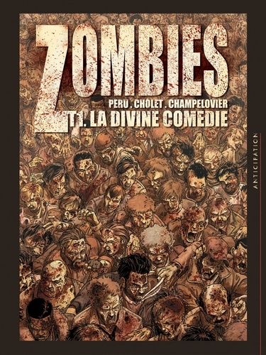 Zombies Tome 1 - La Divine Comédie