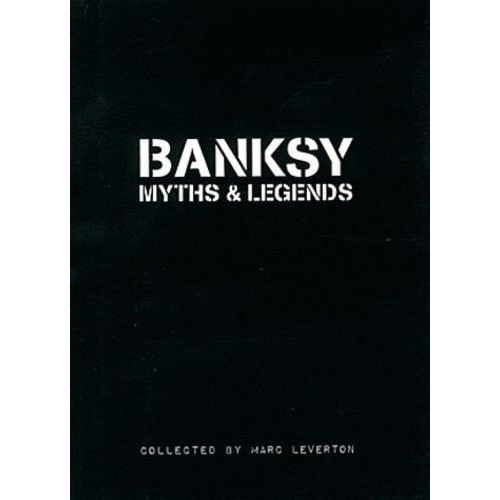 Banksy. Myths & Legends