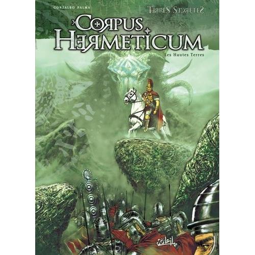 Corpus Hermeticum Tome 2 - Les Hautes Terres